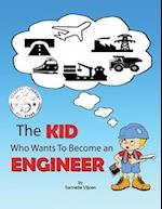 The Kid Who Wants to Become an Engineer