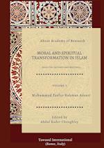 Moral and Spiritual Transformation in Islam