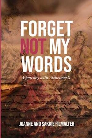 Forget not my Words