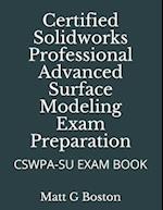 Certified Solidworks Professional Advanced Surface Modeling Exam Preparation