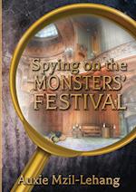 Spying on the Monsters' Festival 