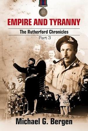 Empire and Tyranny: The Rutherford Chronicles Part 3