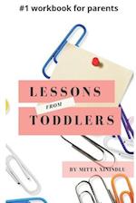 Lessons from Toddlers 