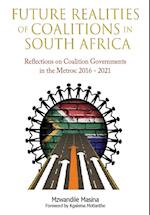 Future Realities of Coalition Governments in South Africa