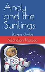 Andy and the Sunlings: Devens choice 