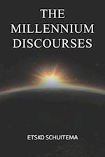 The Millenium Discourses 