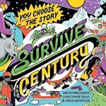 Survive the Century: a climate story of choice and consequences 