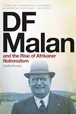 DF Malan and the Rise of Afrikaner Nationalism