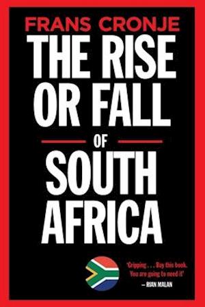 The Rise or Fall of South Africa: Latest scenarios