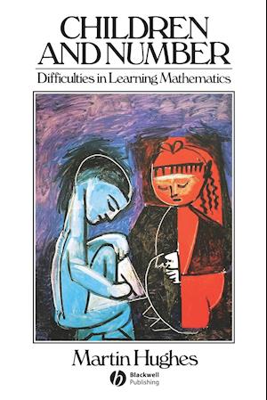 Children and Number – Difficulties in Learning Mathematics