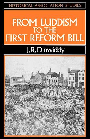 From Luddism to the First Reform Bill