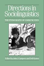 Directions in Sociolinguistics - the Ethnography of Communication