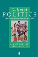 Cultural Politics: Class, Gender, Race And The Postmodern World