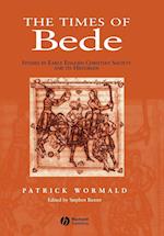 Times of Bede – Studies in Early English Christian  Society and its Historian
