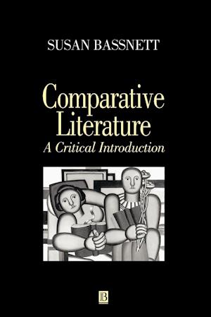 Comparative Literature – A Critical Introduction