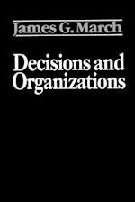 Decisions and Organizations