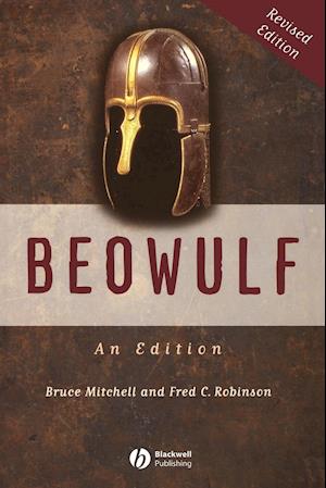 Beowulf – An Edition with Relevant Shorter Texts Archaeology and Beowulf by Leslie Webster