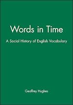 Works in Time – a Social History of the English Vocabulary