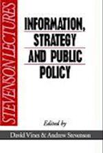 Information, Strategy and Public Policy