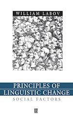 Principles of Linguistic Change Volume Two: Social  Factors