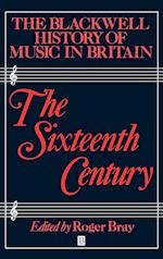 Blackwell History of Music in Britain: Volume 2