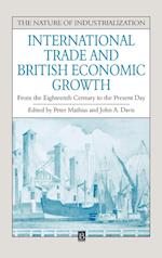 International Trade and British Economic Growth – From the Eighteenth Century to the Present Day
