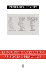 Linguistic Variation as Social Practice – The Linguistic Construction of Identity in Belten High