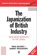 The Japanization of British Industry – New Developments in the 1990s