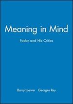 Meaning in Mind – Fodor and His Critics