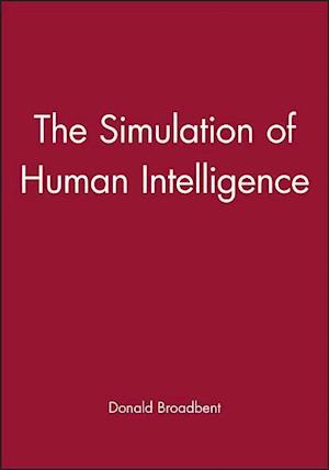 The Simulation of Human Intelligence