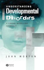 Understanding Developmental Disorders – A Causal Modelling Approach
