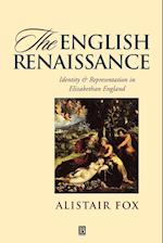 The English Renaissance: Identity & Representation in Elizabethan England