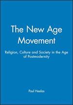 The New Age Movement: The Celebration of the Self and the Sacralization of Modernity