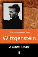 Wittgenstein: A Critical Reader