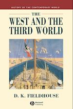 The West and the Third World – Trade, Colonialism,  Dependence and Development