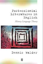 Post–Colonial Literatures in English – History, Language, Theory