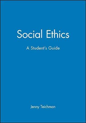 Social Ethics – A Student's Guide