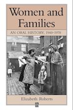 Women and Families – An Oral History 1940–1970