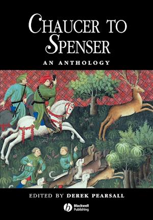 Chaucer to Spenser – An Anthology