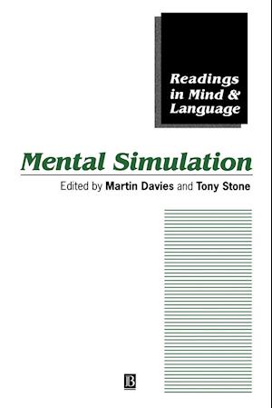 Mental Simulation – Evaluations and Applications Reading in Mind and Language