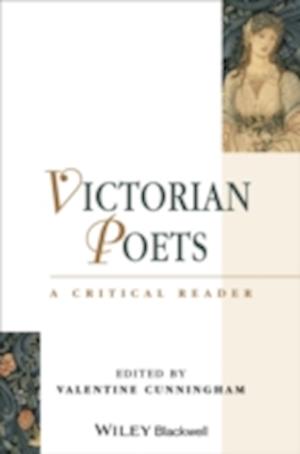 Victorian Poets – A Critical Reader