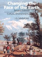 Changing the Face of the Earth – Culture, Environment, History, Second Edition