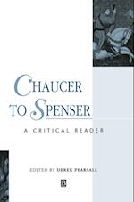 Chaucer to Spenser – A Critical Reader