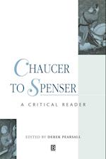 Chaucer to Spenser – A Critical Reader