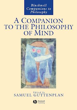 A Companion to the Philosophy of Mind