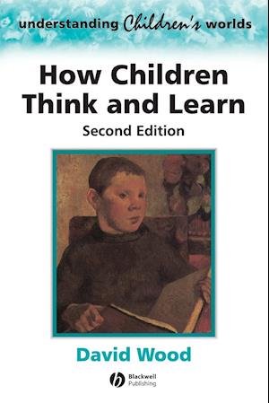 How Children Think and Learn