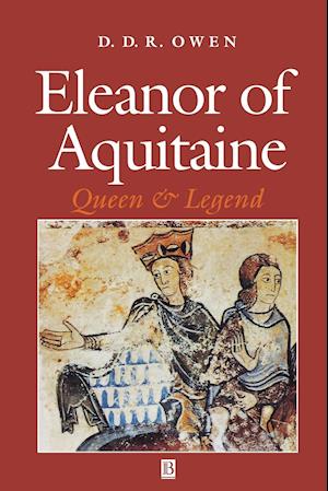 Eleanor of Aquitaine – Queen and Legend