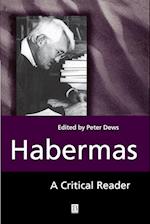 Habermas – A Critical Reader