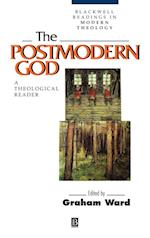 The Postmodern God – A Theological Reader