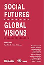 Social Futures, Global Visions
